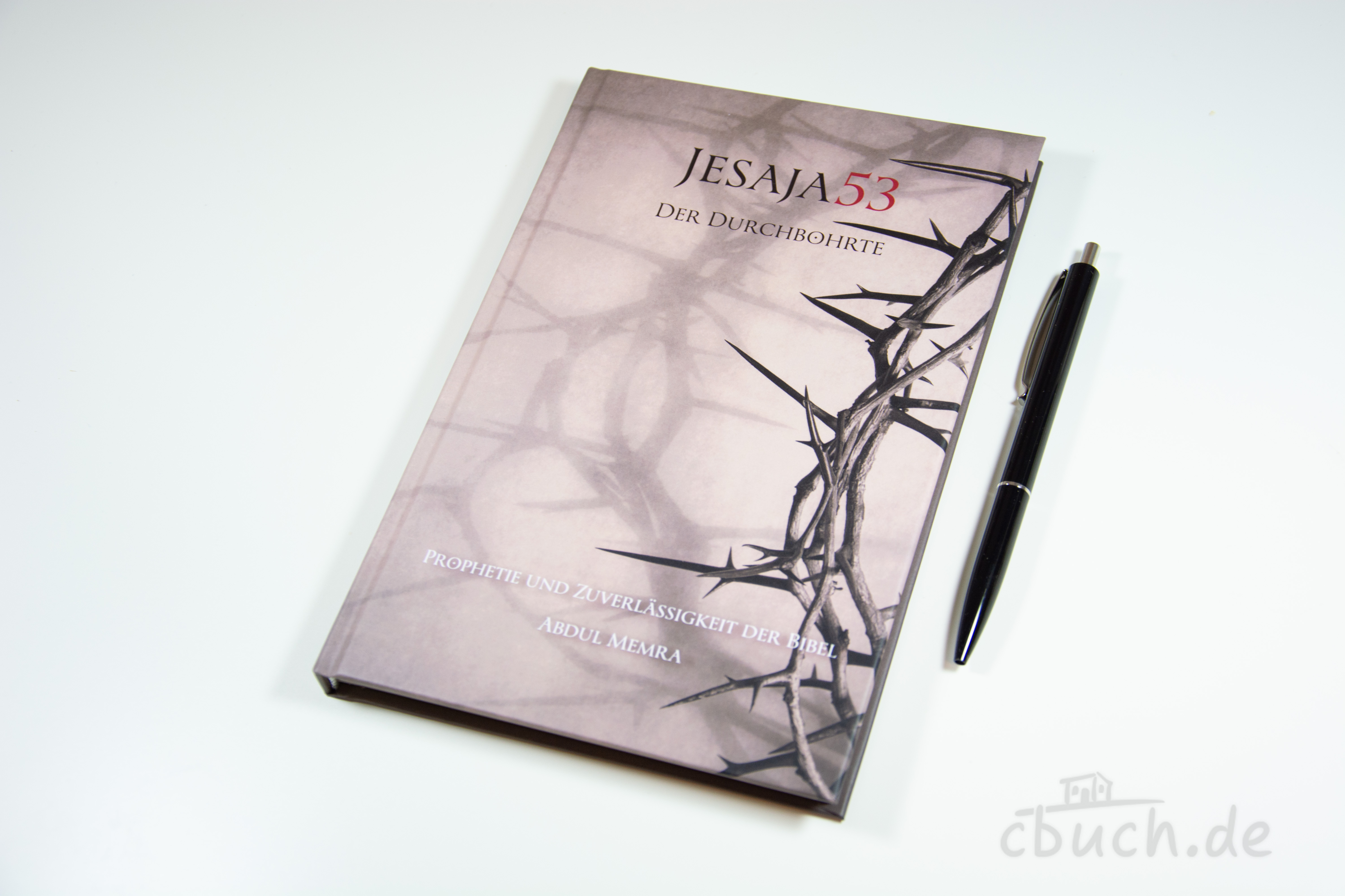 Buch Jesaja 53 Der Durchbohrte mit Dornenzweigen und Stift