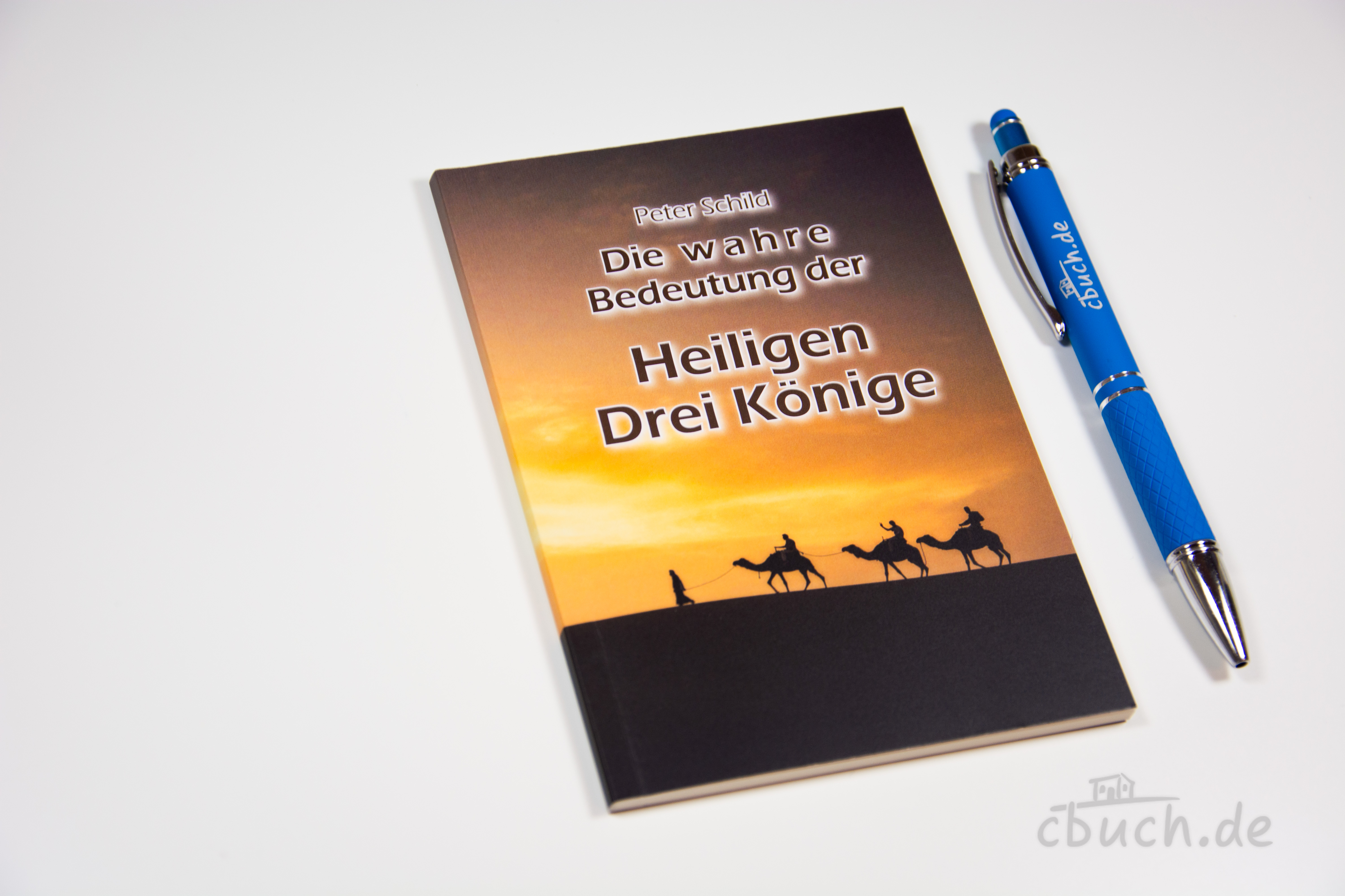 Buchcover von „Die wahre Bedeutung der Heiligen drei Könige“ von Peter Schild, erschienen im Lichtzeichen Verlag, über die historische und theologische Bedeutung der Weisen aus dem Morgenland.