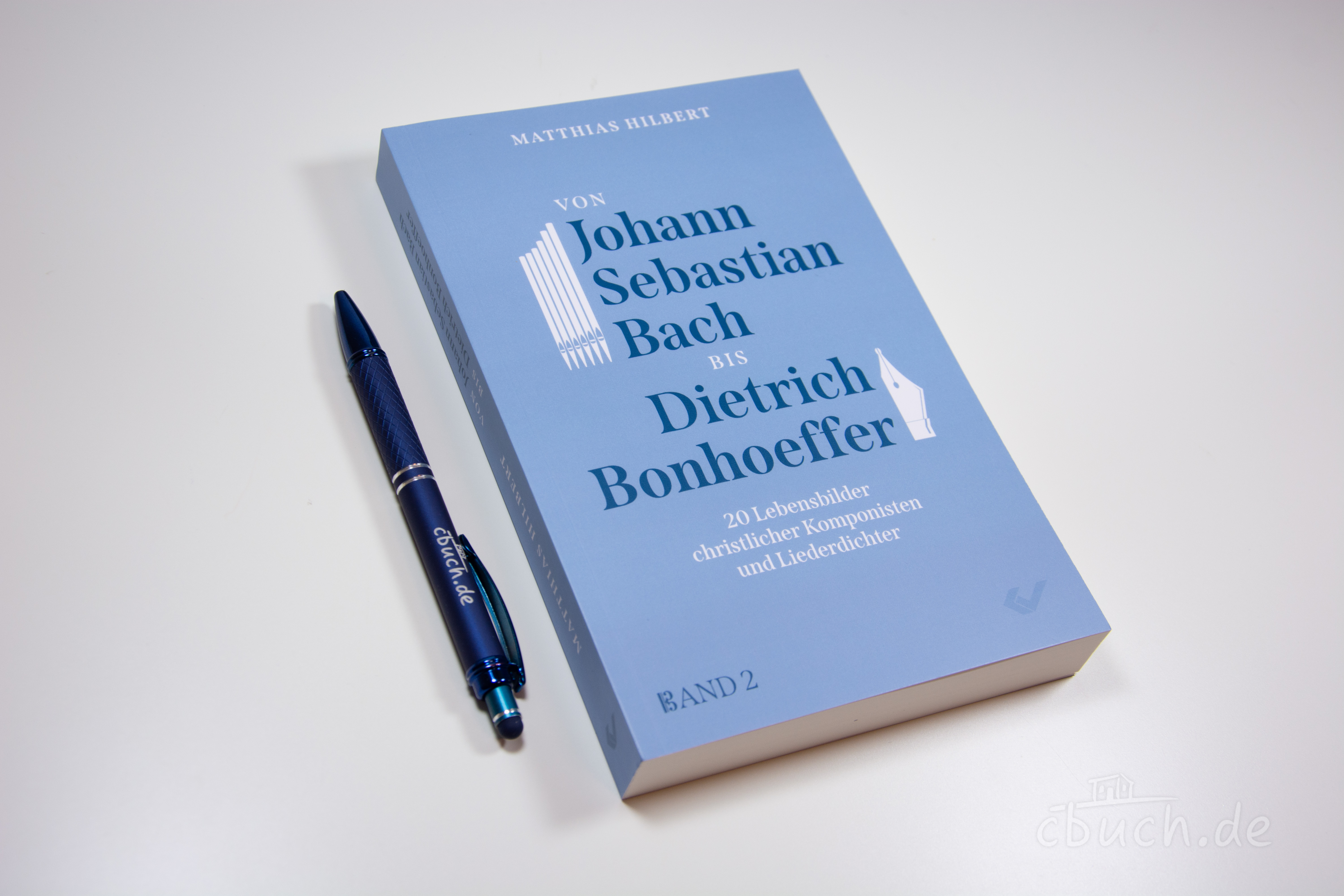 Hilbert: Von Johann Sebastian Bach bis Dietrich Bonhoeffer Hilbert: Von Johann Sebastian Bach bis Dietrich Bonhoeffer