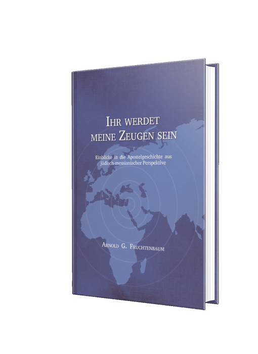 Fruchtenbaum: Ihr werdet meine Zeugen sein