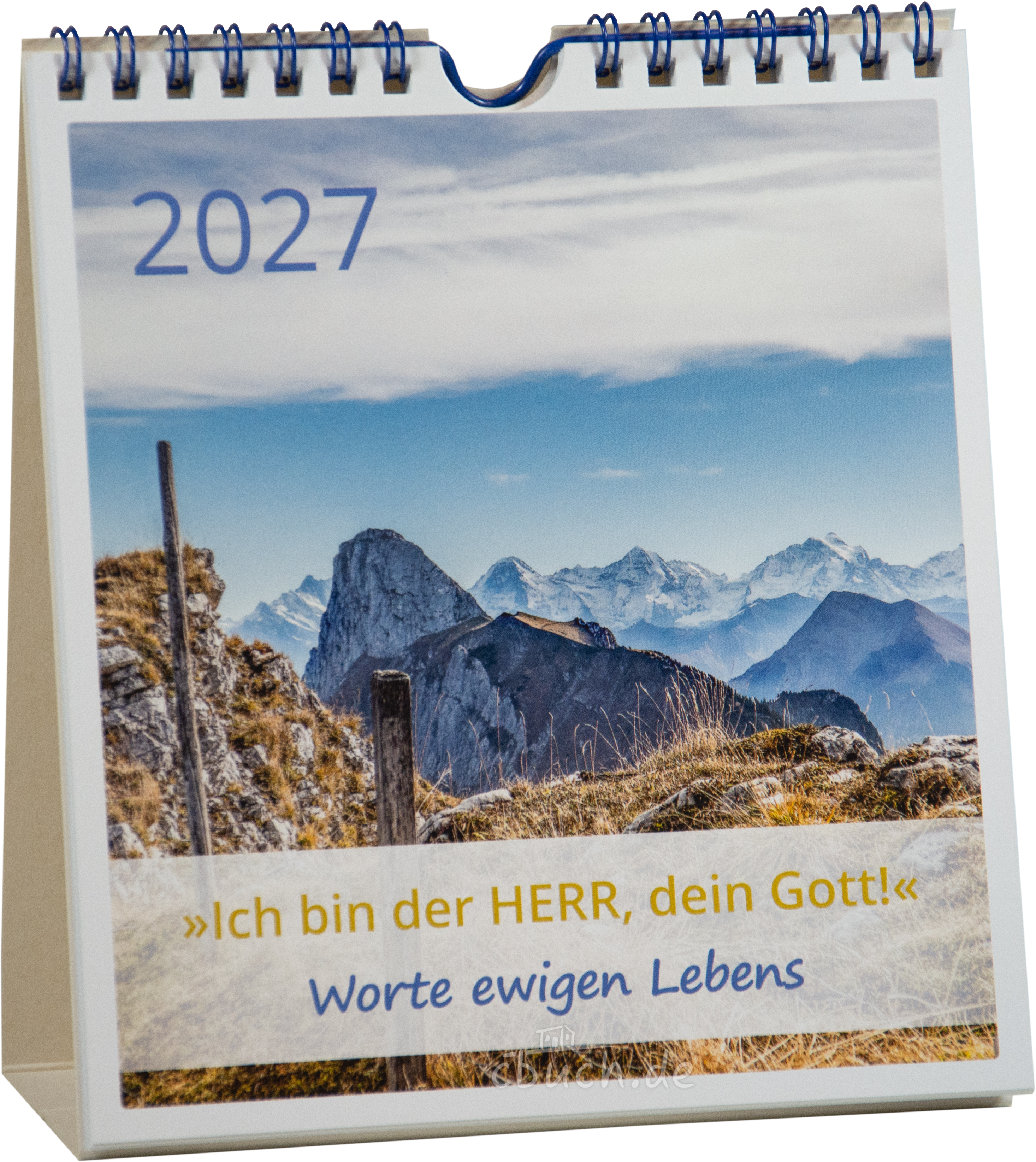 Ich bin der HERR, dein Gott! - Kalender 2027 Ich bin der HERR, dein Gott! - Kalender 2027