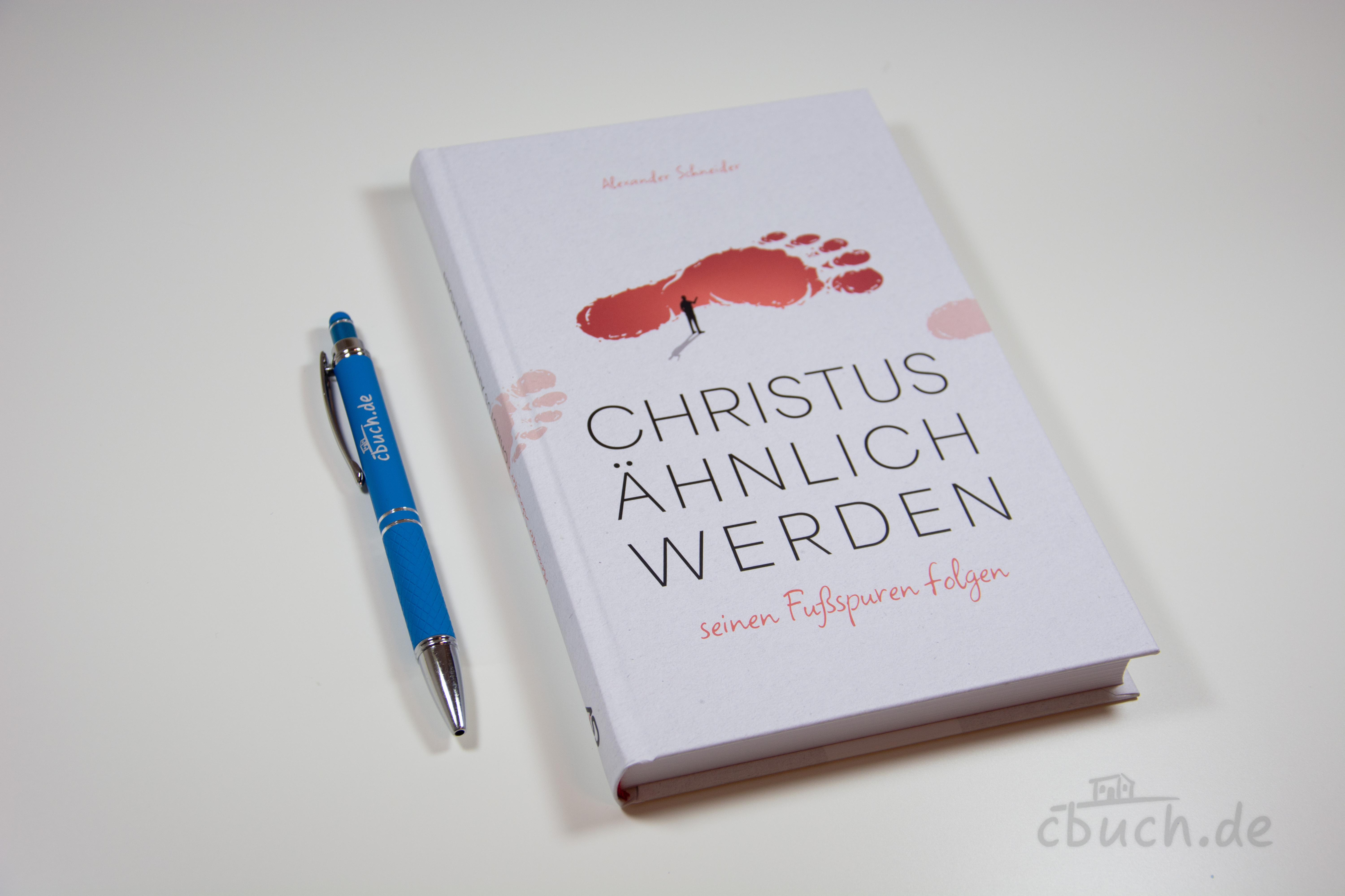 Buchcover von Alexander Schneider: Christus ähnlich werden – Seinen Fußspuren folgen, christliches Buch über Nachfolge und Christusähnlichkeit, Verlag CSV