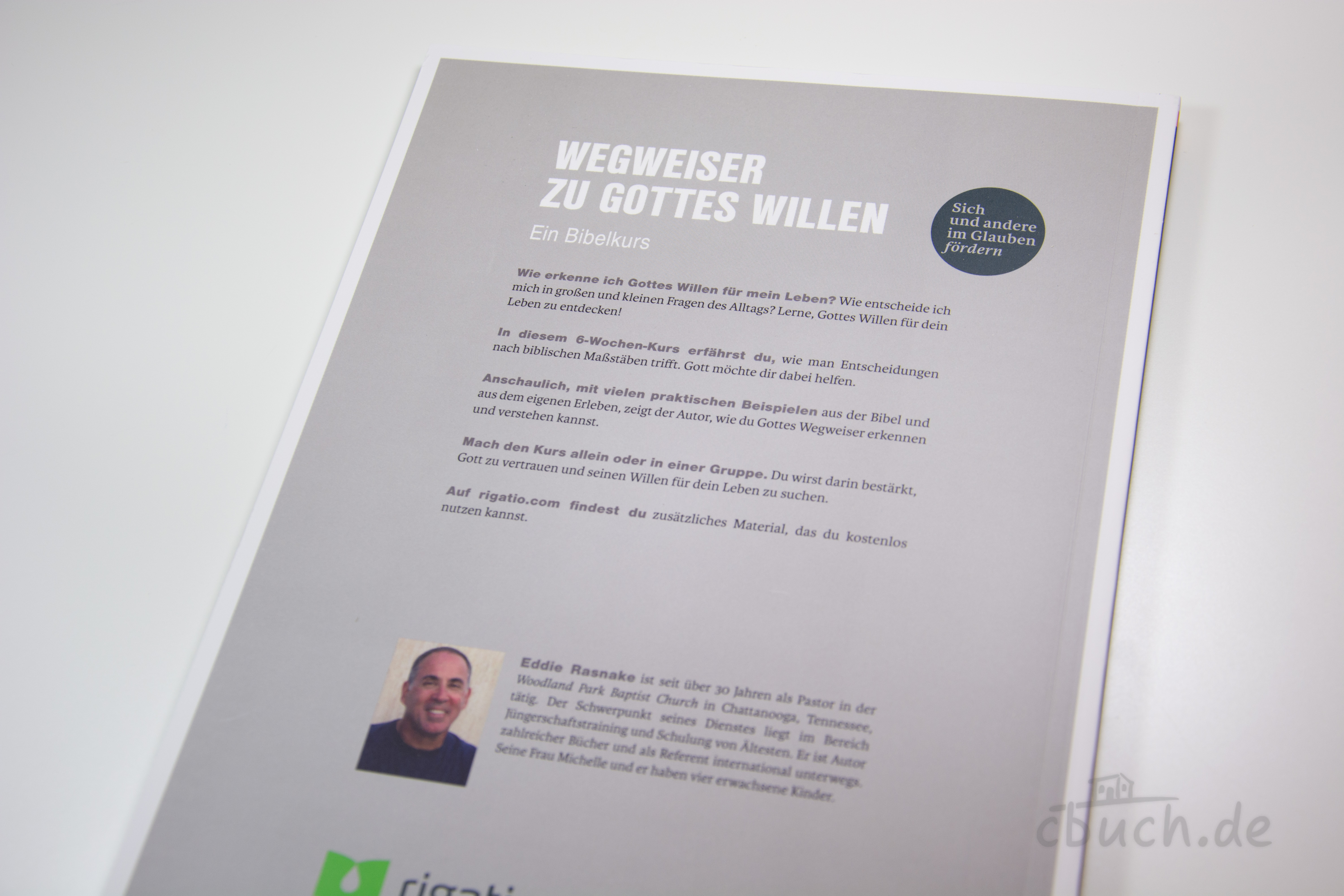 Rasnake: Wegweiser zu Gottes Willen