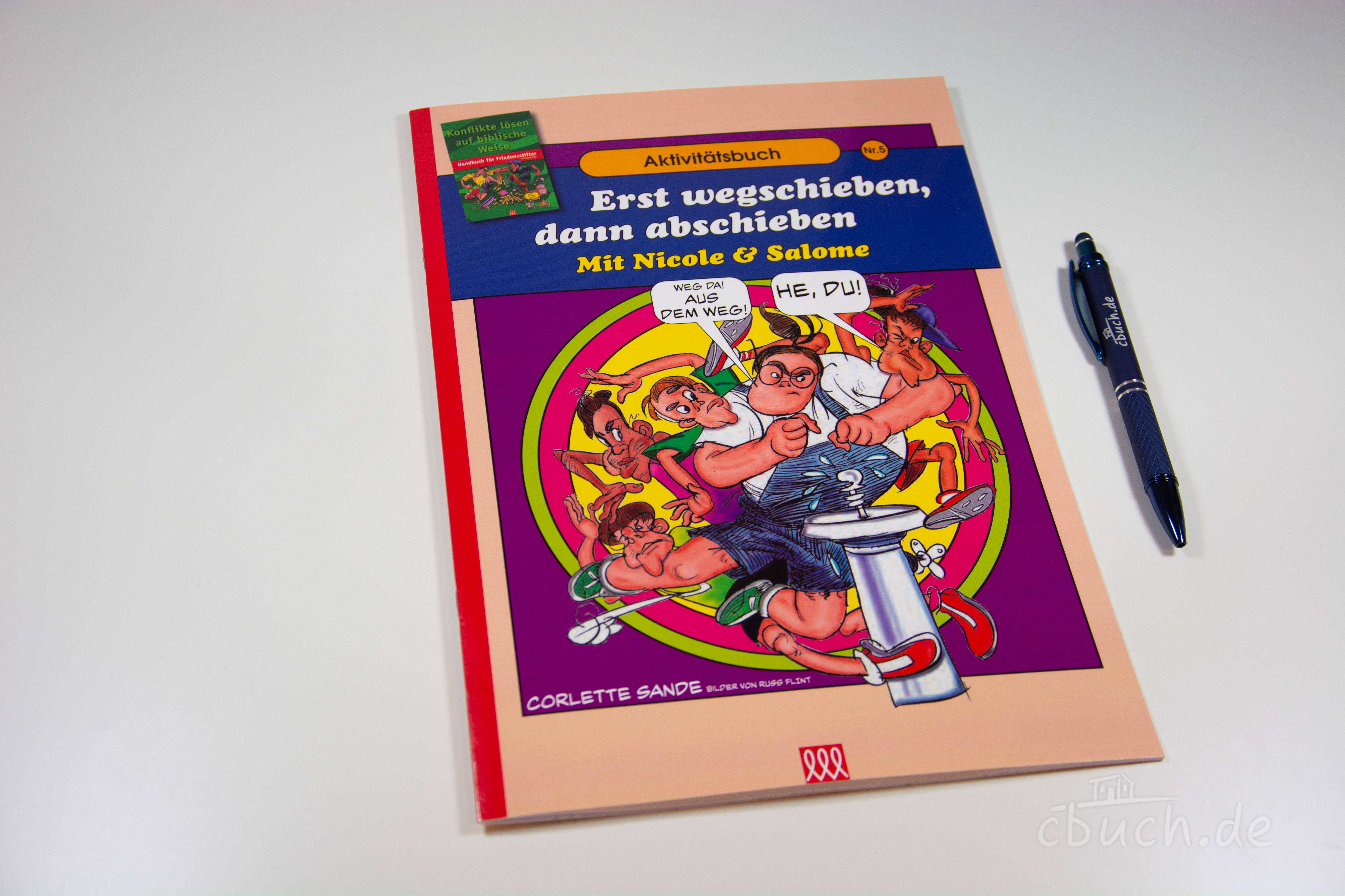 Corlette Sande: Handbuch für Friedensstifter - Comic Heft 5: Erst wegschieben, dann abschieben