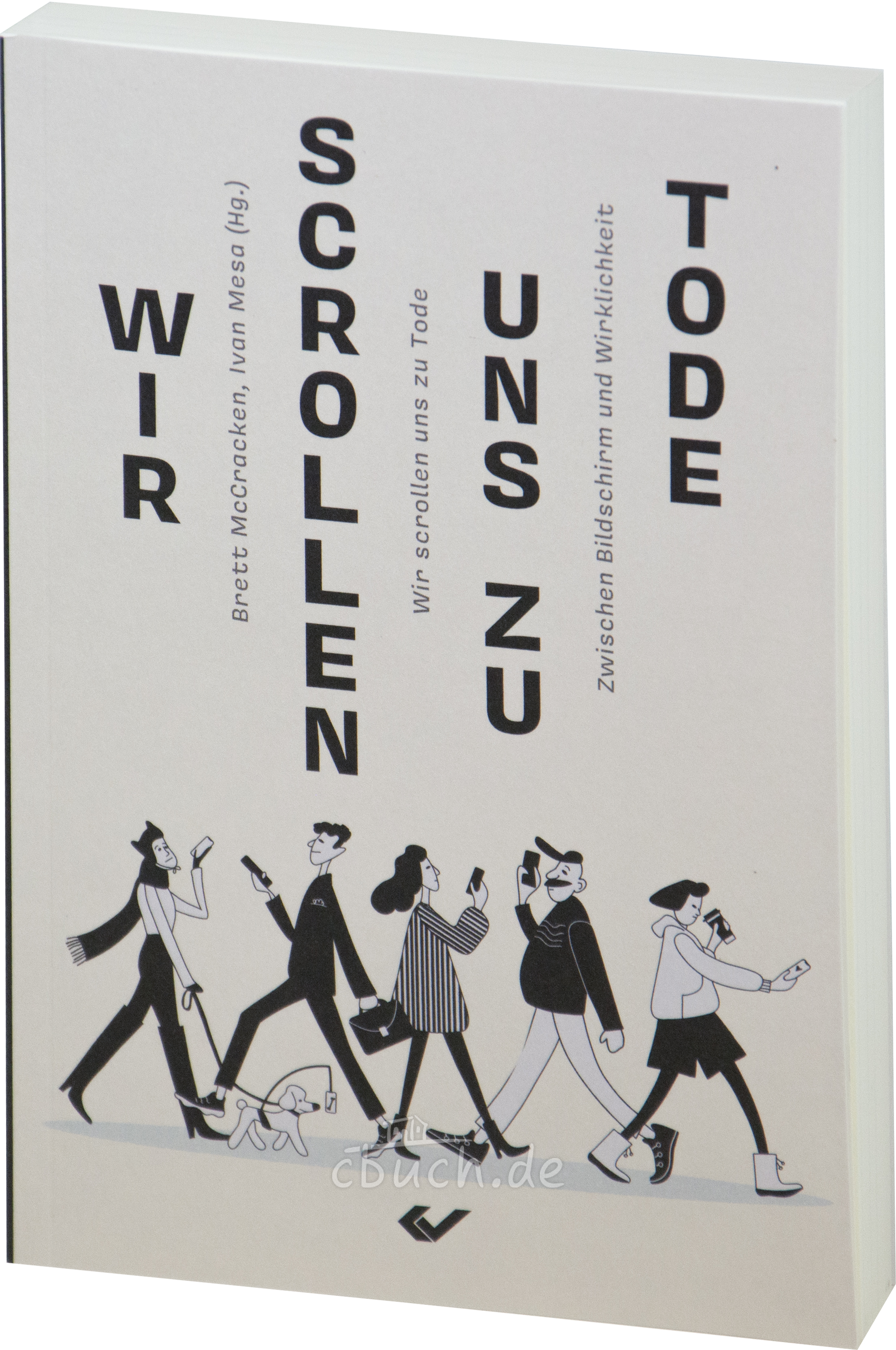 McCracken/Mesa: Wir scrollen uns zu Tode McCracken/Mesa: Wir scrollen uns zu Tode