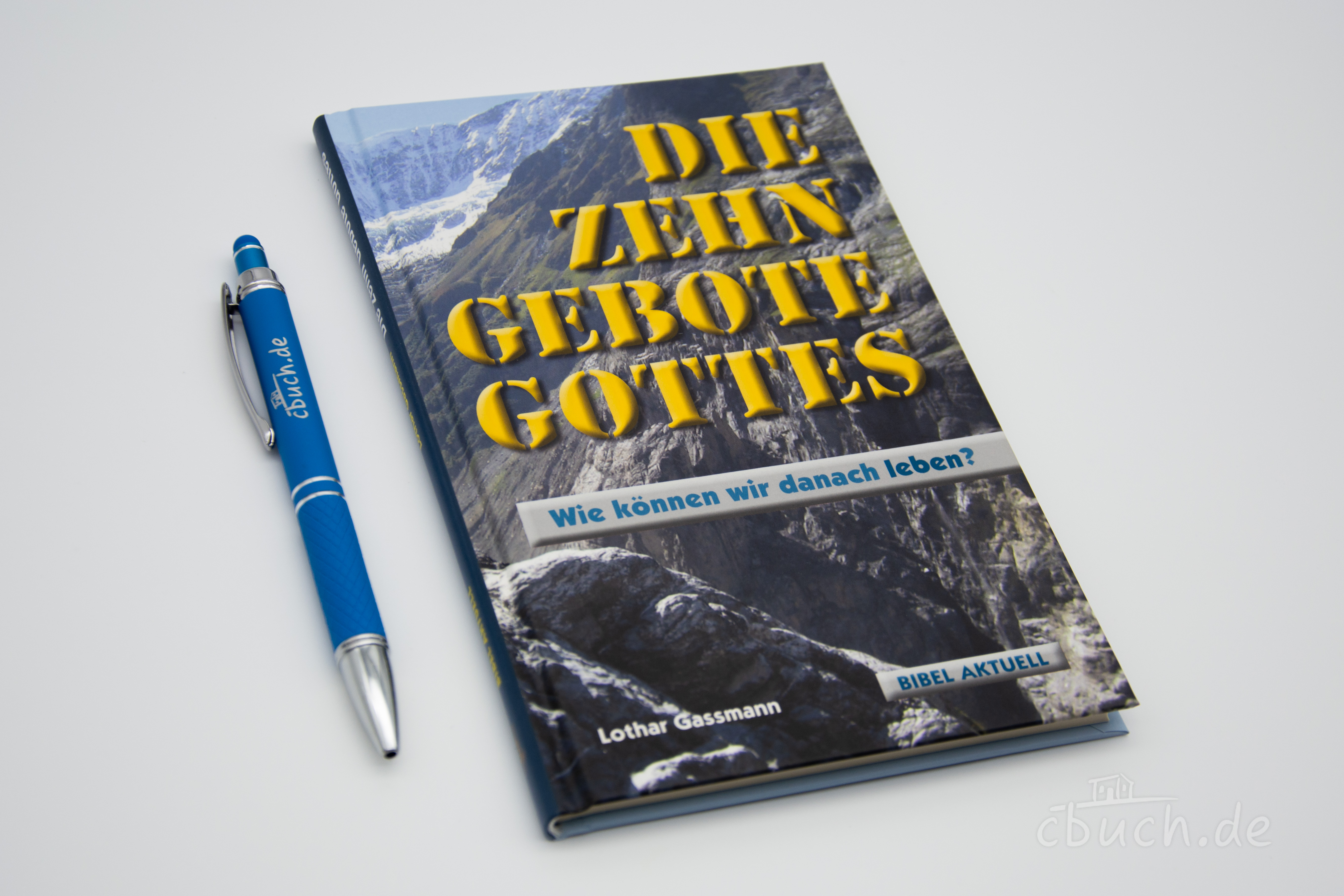 Gassmann: Die 10 Gebote Gottes - Auslegung Gassmann: Die 10 Gebote Gottes - Auslegung