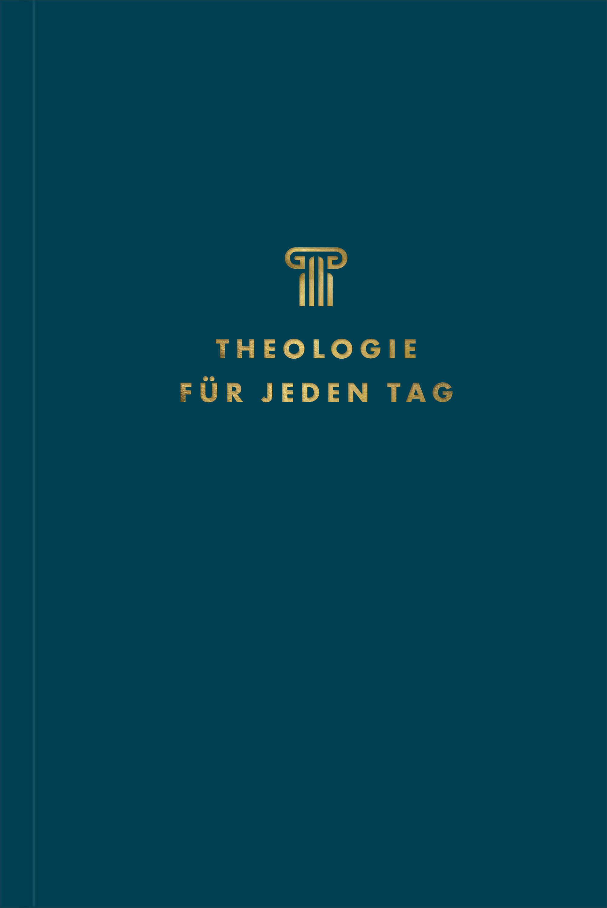 DeYoung: Theologie für jeden Tag DeYoung: Theologie für jeden Tag