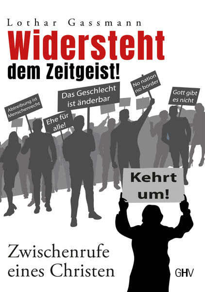 Gassmann: Widersteht dem Zeitgeist! Gassmann: Widersteht dem Zeitgeist!