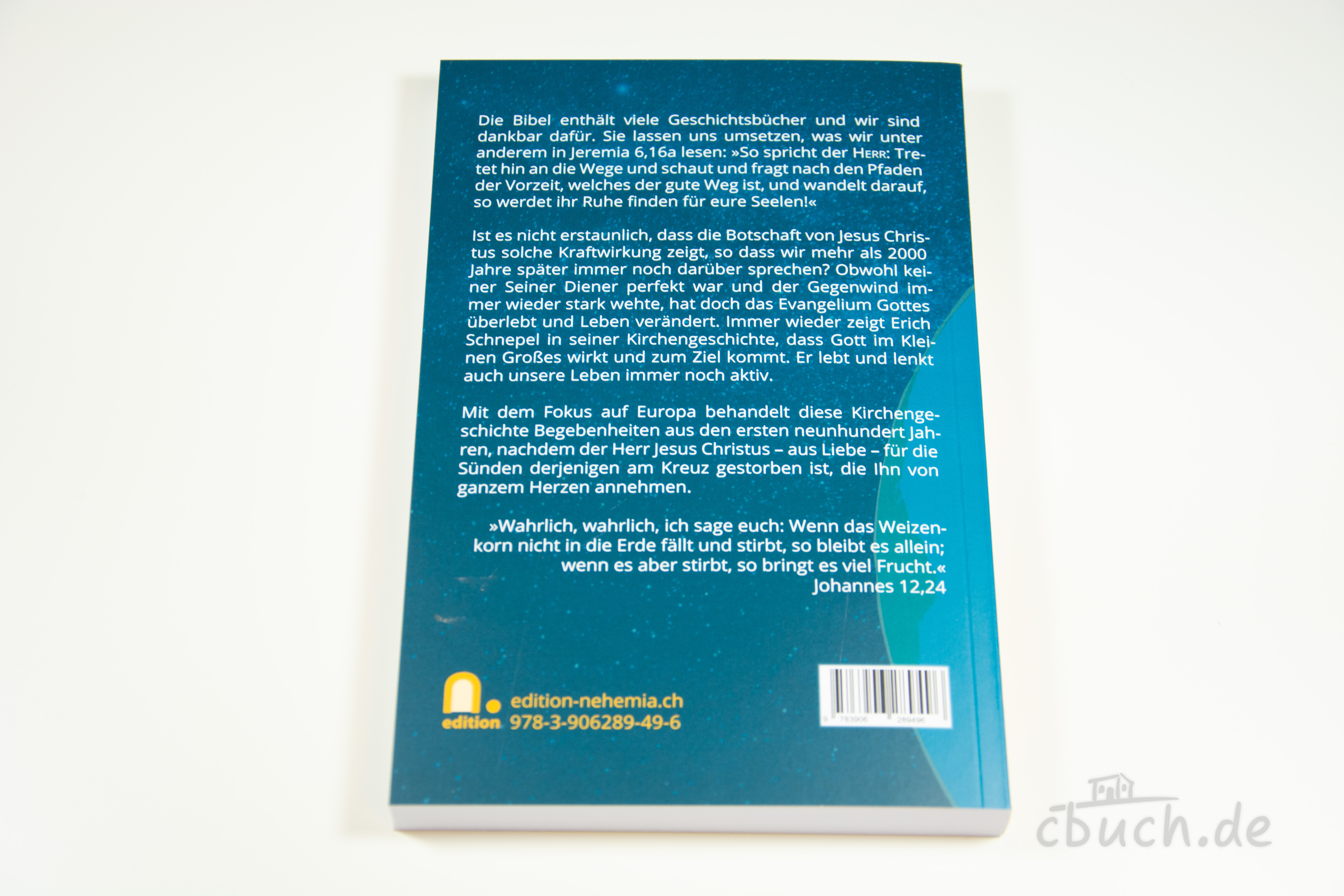 Rückseite des Buches "Über Christi Tod hinaus" von Erich Schnepel Rückansicht des Buches "Über Christi Tod hinaus" von Erich Schnepel, frühe Kirchengeschichte mit Fokus auf Europa, Edition-Nehemia