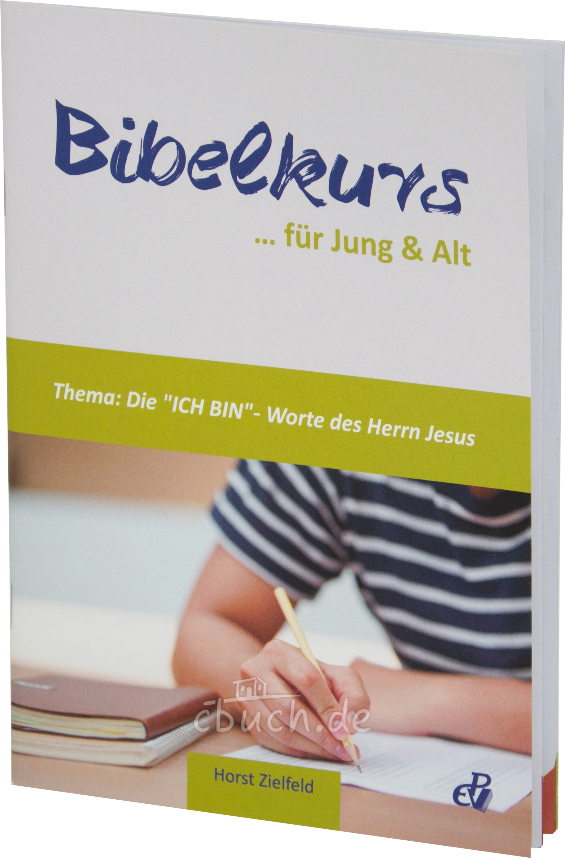 Zielfeld: Bibelkurs – „Ich bin“-Worte