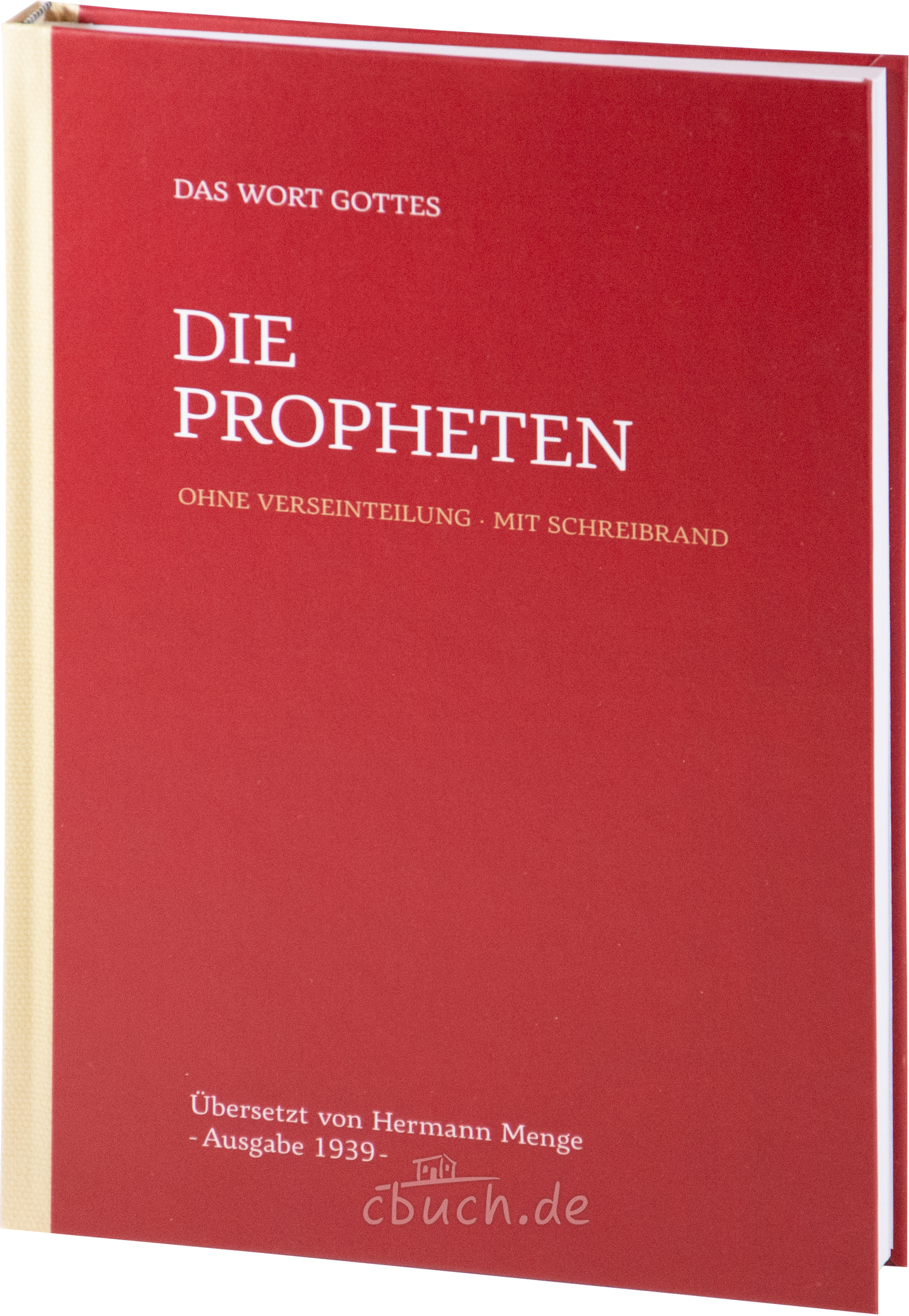 Menge Lese-Bibel 1939 - Band 4: Die Propheten
