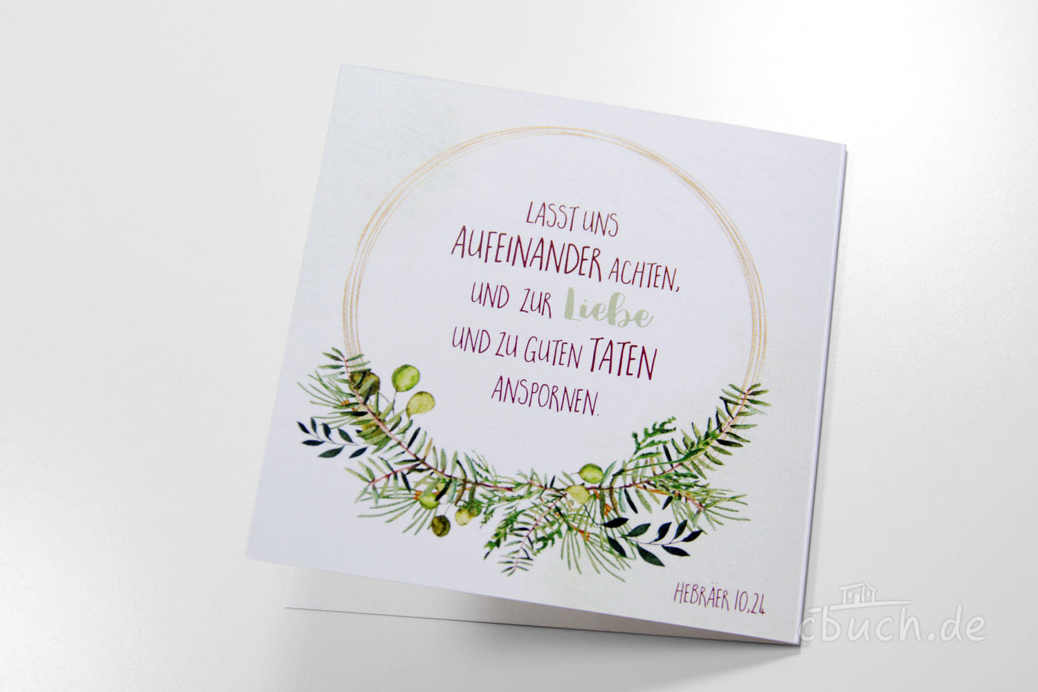 Karte mit Bibelzitat zu Liebe und guten Taten Grußkarte mit Bibelzitat aus Hebräer 10,24 und floralem Kran