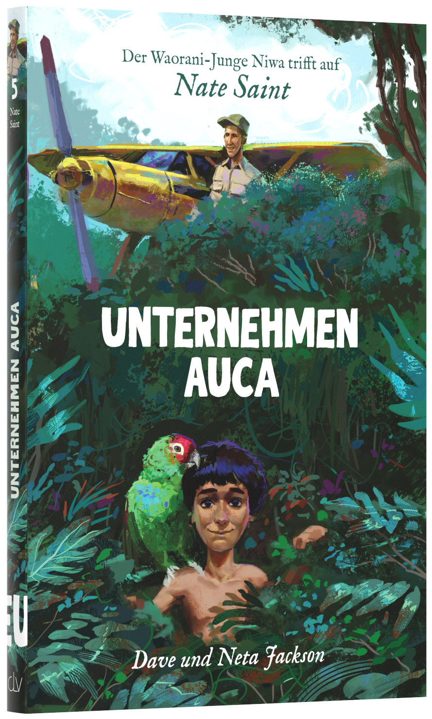 Jackson: Unternehmen Auca - Nate Saint Jackson: Unternehmen Auca - Nate Saint