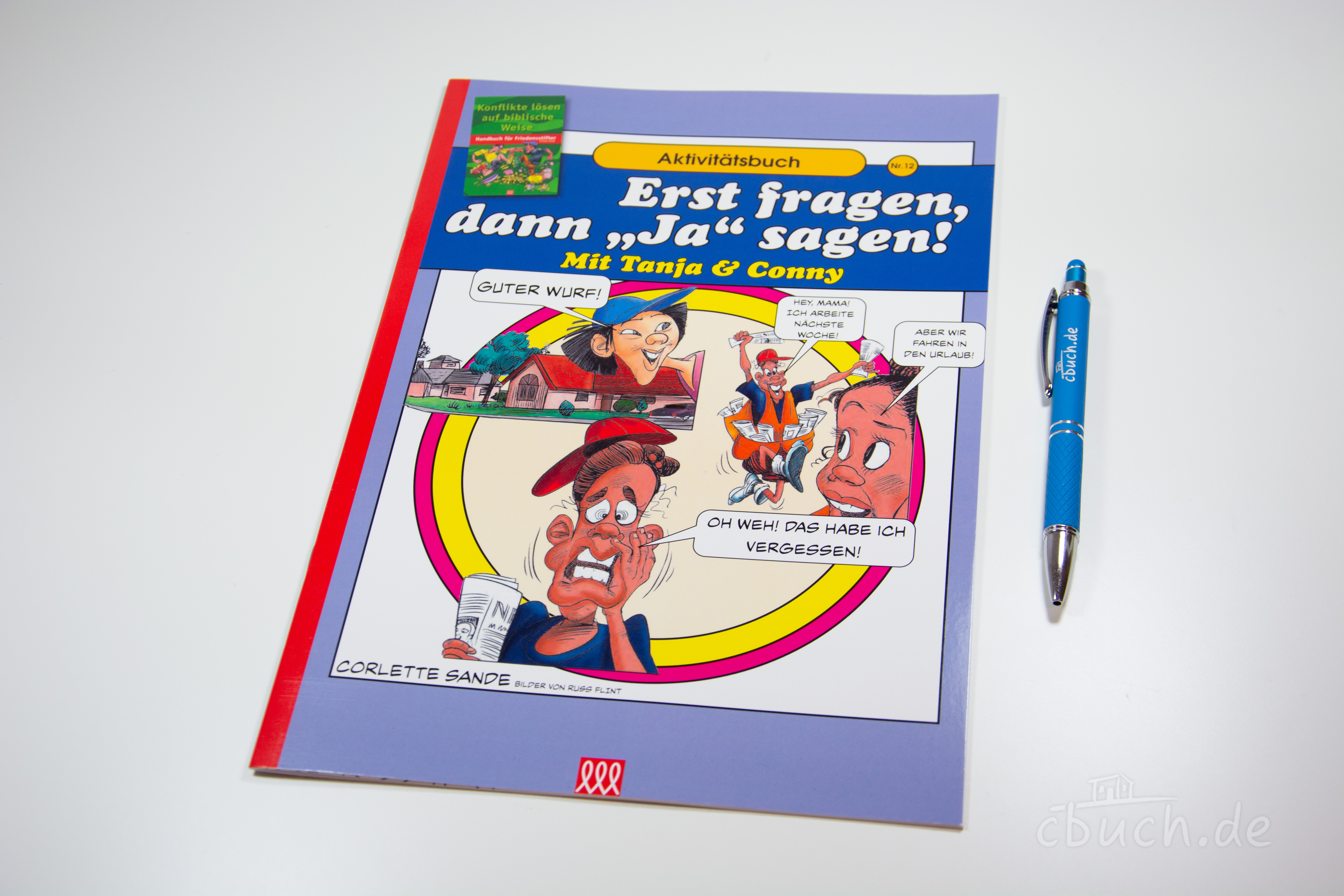 Handbuch für Friedensstifter - Comic Heft 12: Erst fragen, dann "Ja" sagen Handbuch für Friedensstifter - Comic Heft 12: Erst fragen, dann "Ja" sagen