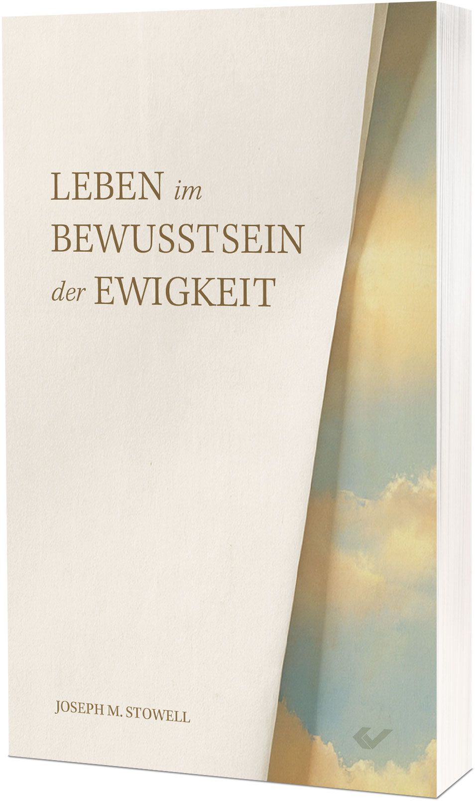 Stowell: Leben im Bewusstsein der Ewigkeit