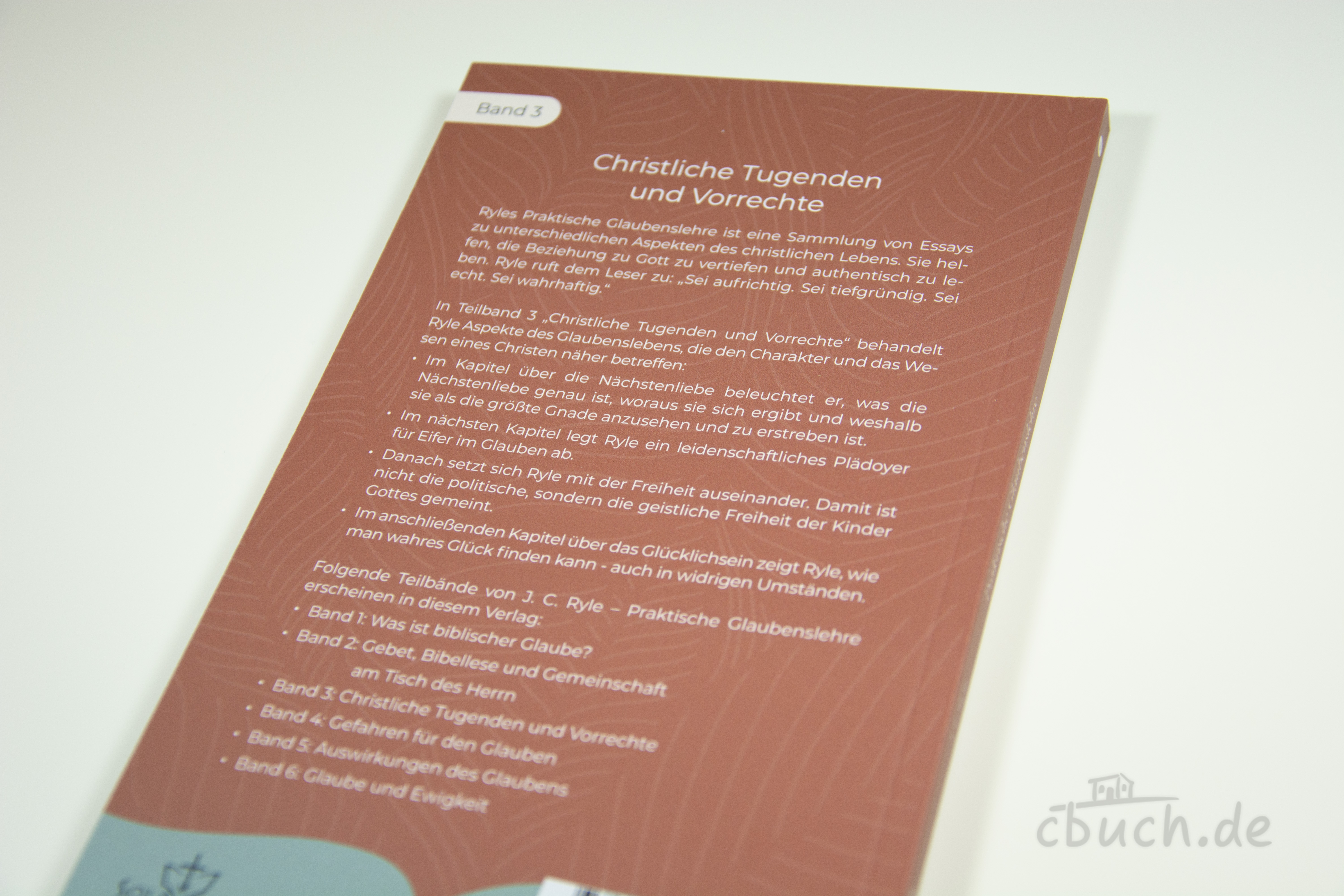 Buchrückseite von „Ryle: Praktische Glaubenslehre: Band 3 – Christliche Tugenden und Vorrechte“ von J.C. Ryle, Sola Gratia Medien, zu Nächstenliebe, Eifer im Glauben und wahrer Freiheit
