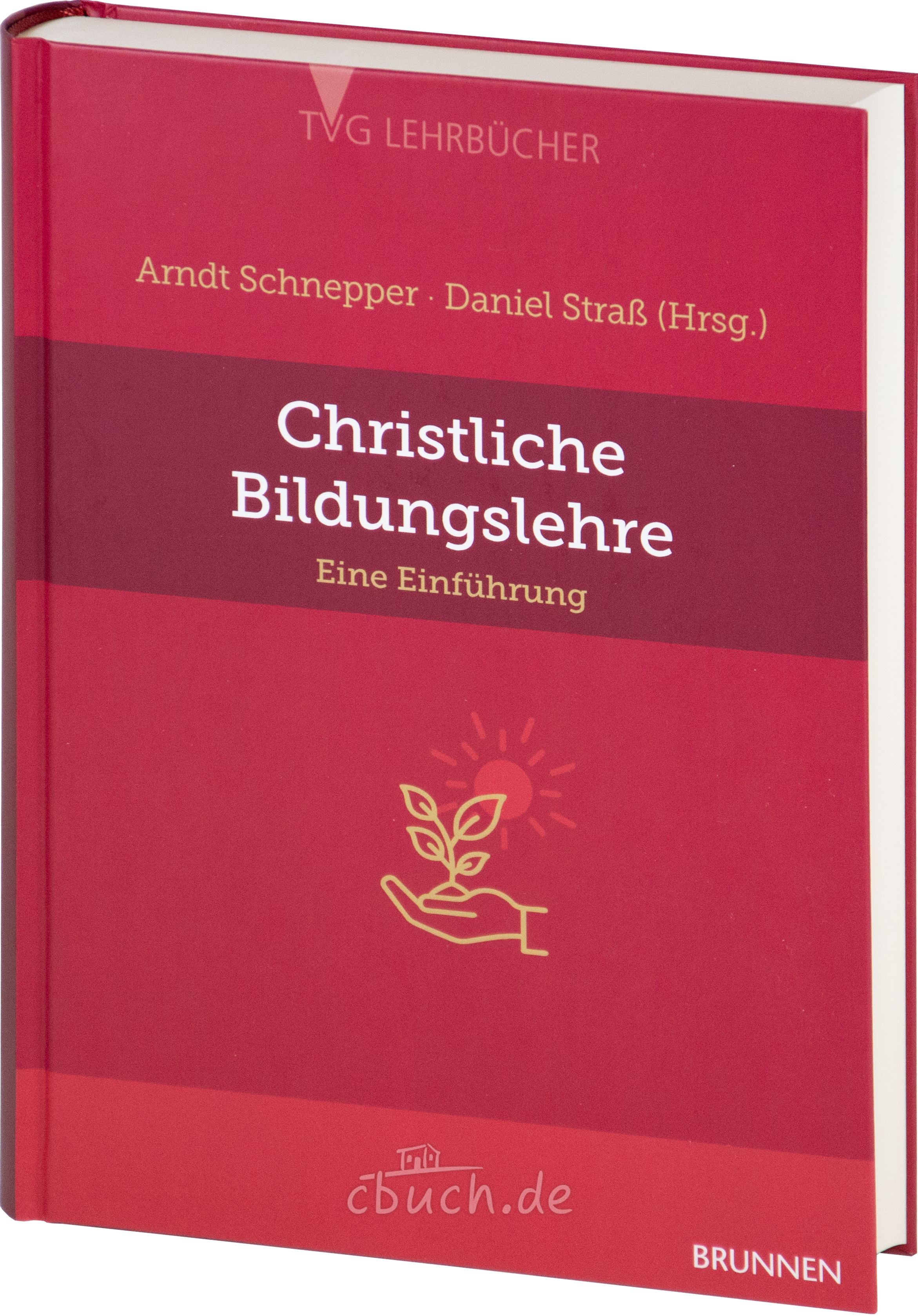 Schnepper/Straß: Christliche Bildungslehre