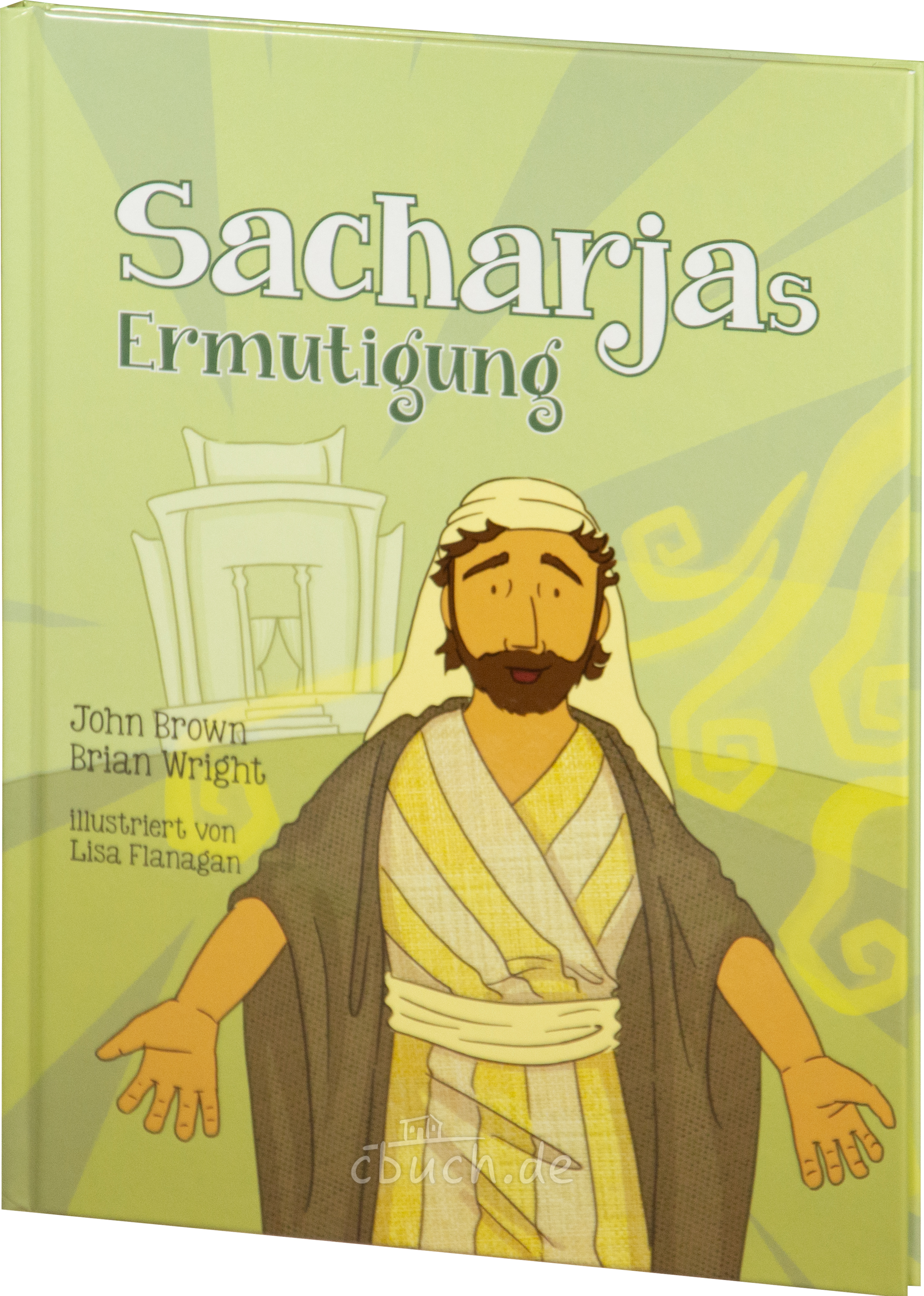 Sacharjas Ermutigung
