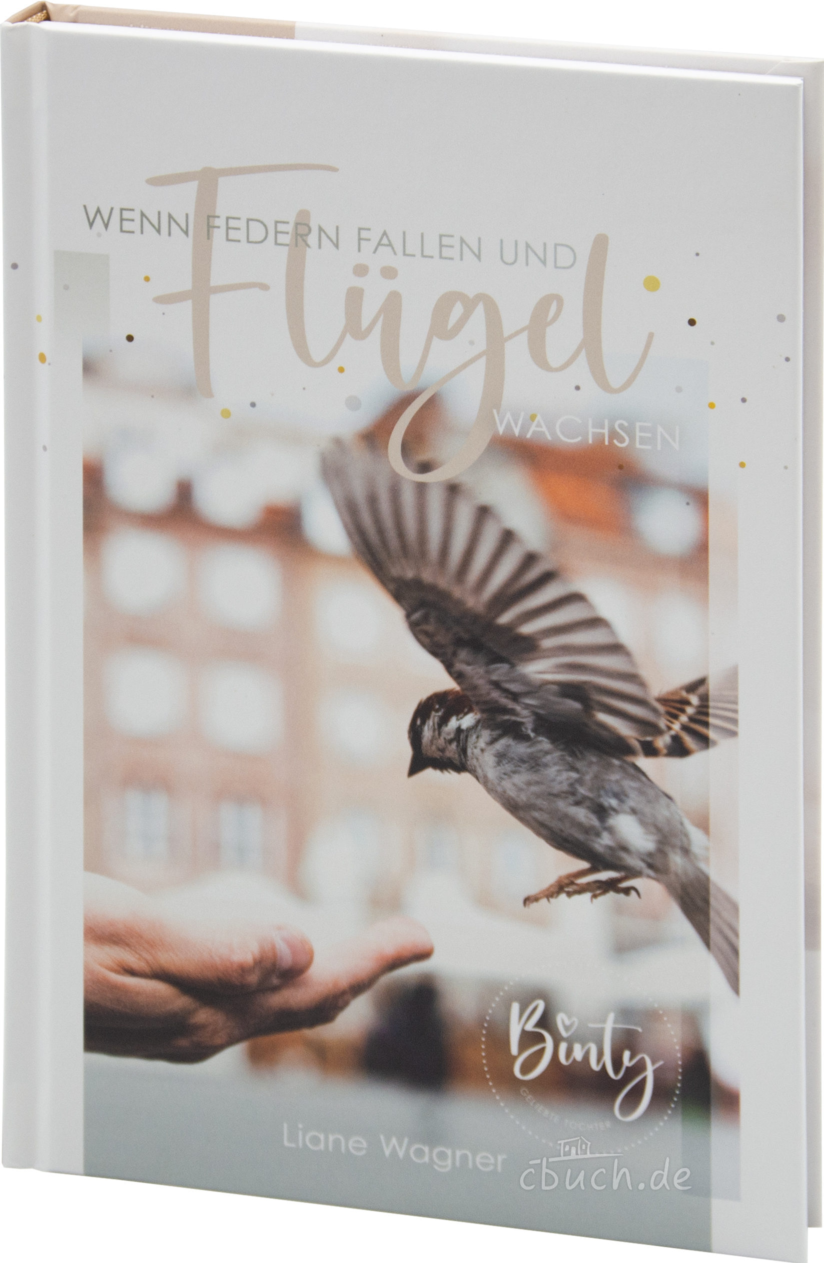 Wagner: Binty – Wenn Federn fallen und Flügel wachsen Wagner: Binty – Wenn Federn fallen und Flügel wachsen