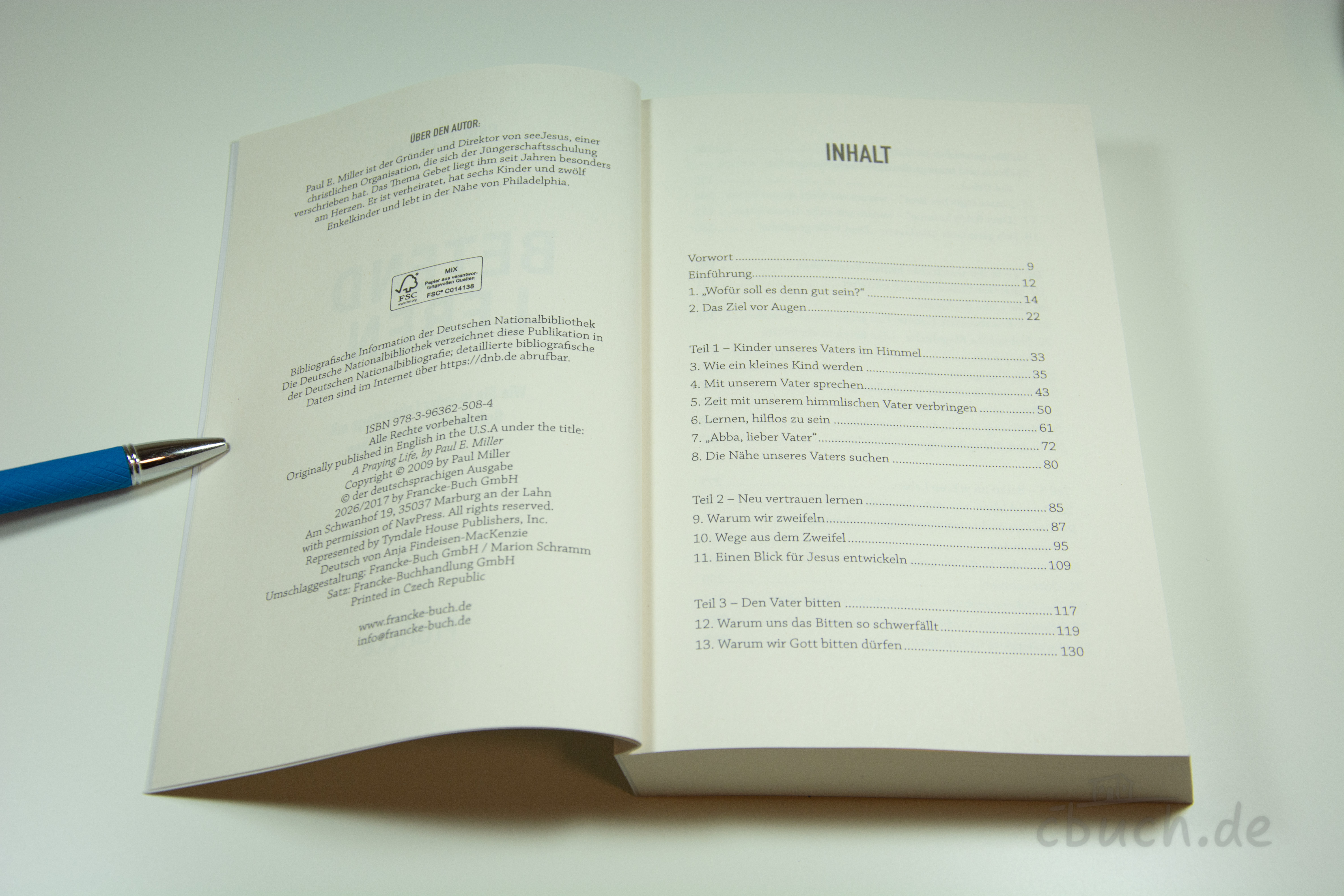 Paul E. Miller: Betend leben – Inhaltsverzeichnis und Buchinnenseiten Geöffnete Buchinnenseiten von „Betend leben“ von Paul E. Miller, Francke Verlag, mit Inhaltsverzeichnis und Verlagsangaben zum alltagstauglichen Gebetsleben.