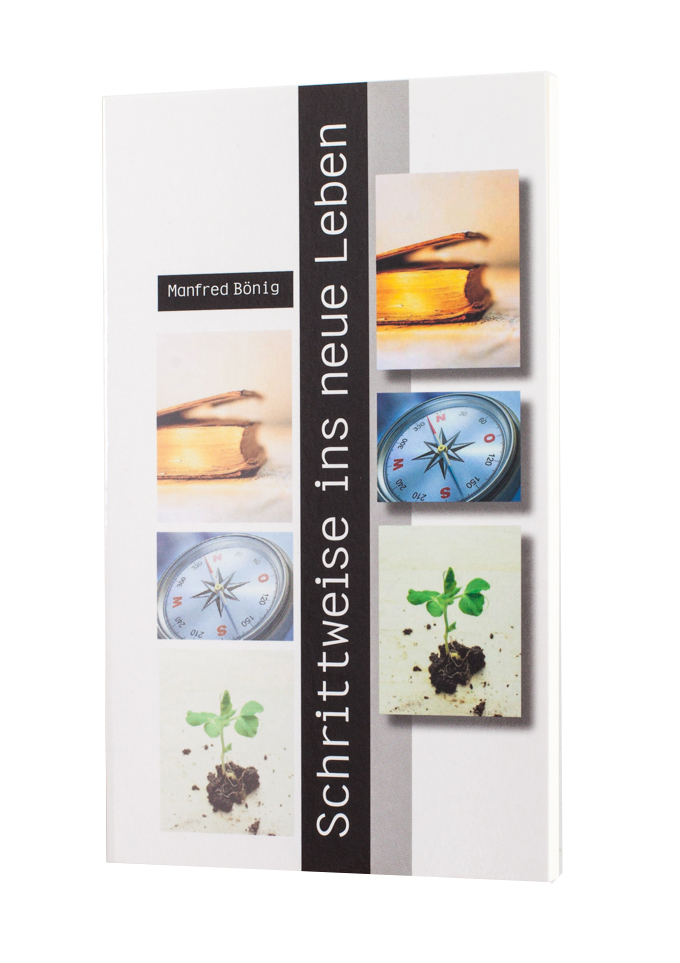 Buchcover Böning: Schrittweise ins neue Leben von CMV – Lebenshilfe für den Start in einen neuen Lebensabschnitt, mit Buch, Kompass und Pflanze