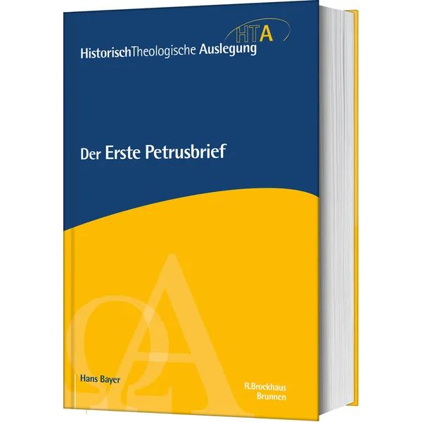 Hans F. Bayer: Der Erste Petrusbrief