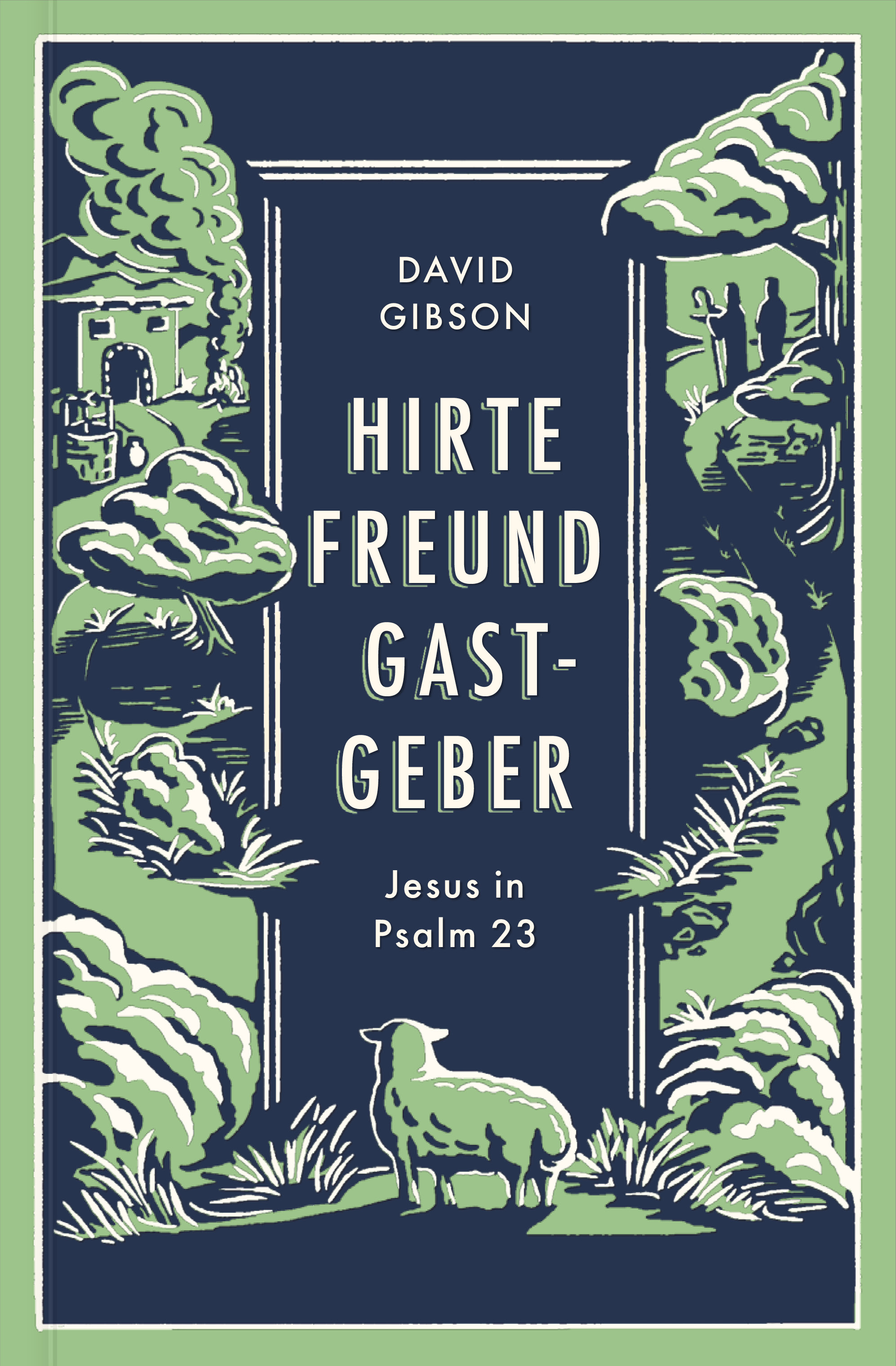 Gibson: Hirte, Freund & Gastgeber Gibson: Hirte, Freund & Gastgeber