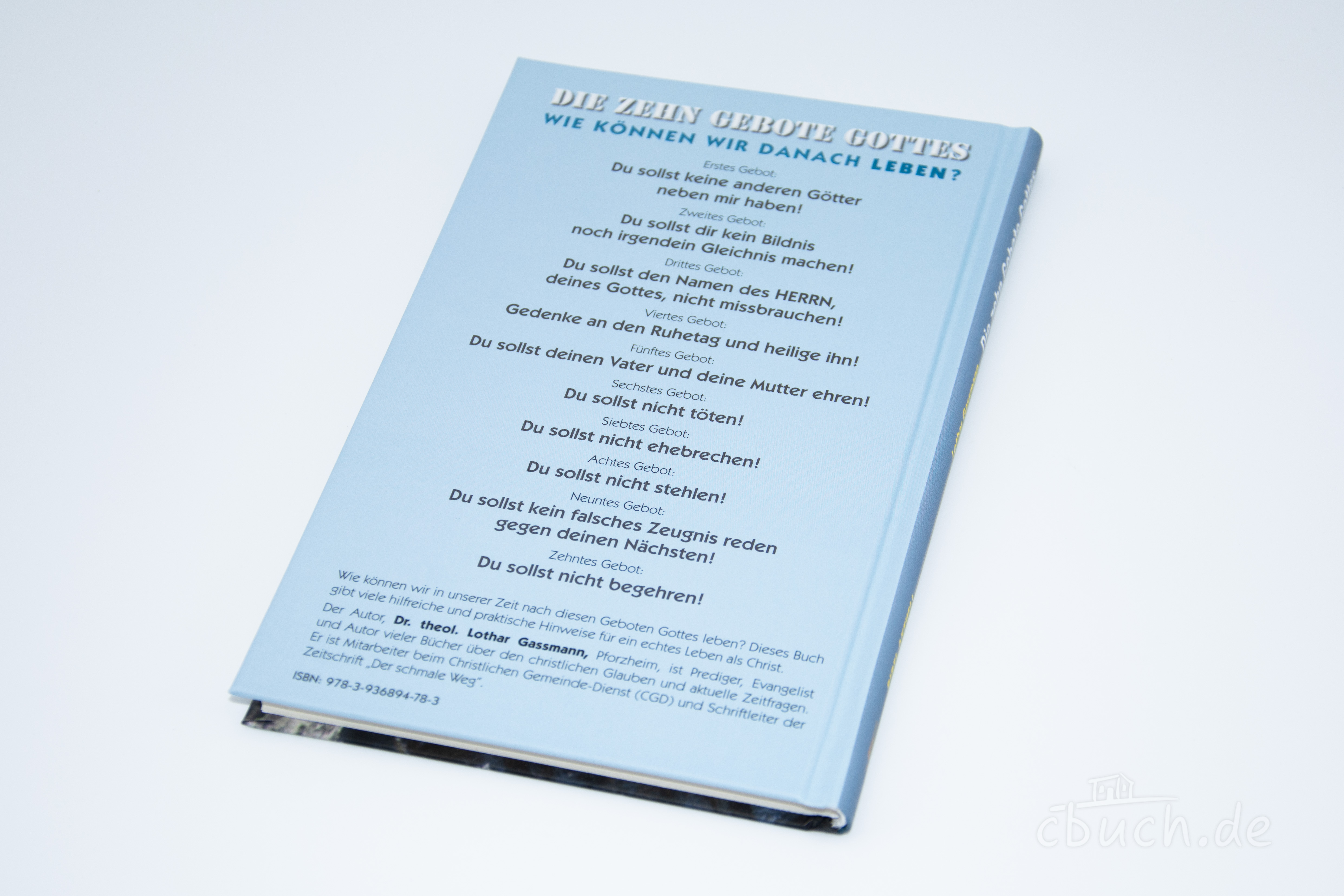 Gassmann: Die 10 Gebote Gottes - Auslegung