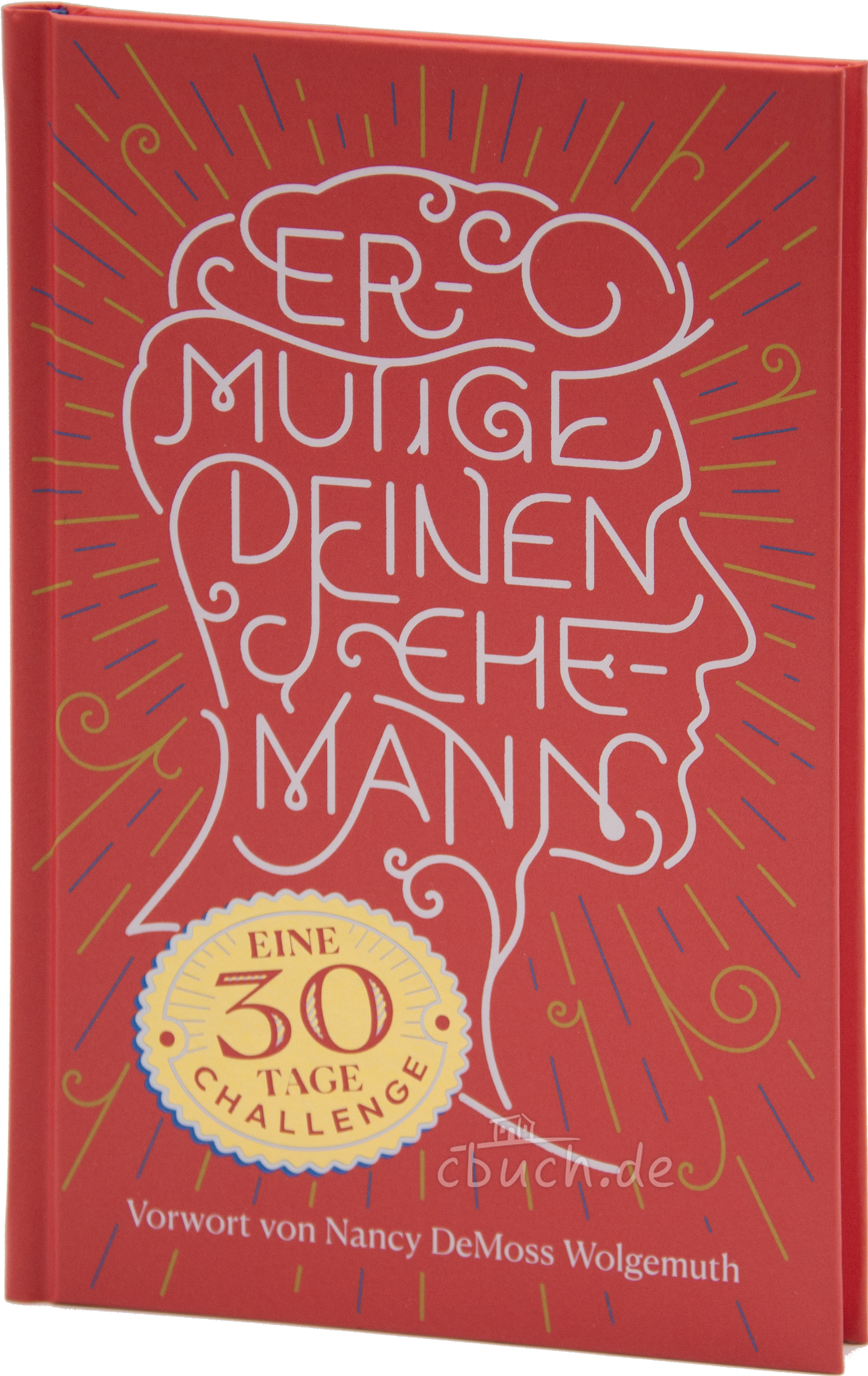 Ermutige Deinen Ehemann
