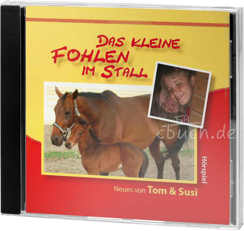 CD Cover Das kleine Fohlen im Stall mit Pferd und Fohlen