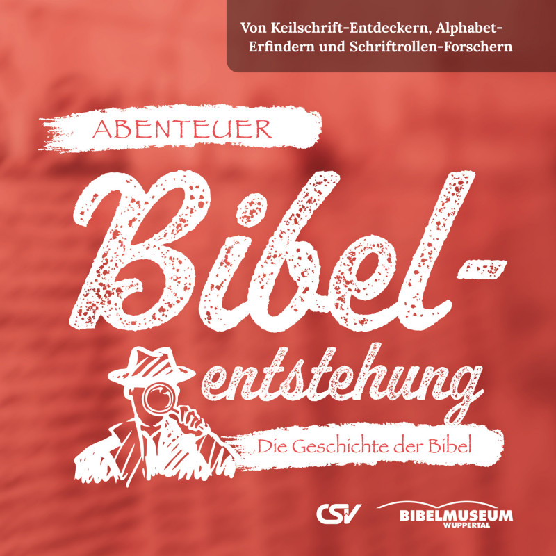 Drüeke: Abenteuer: Bibel-Entstehung