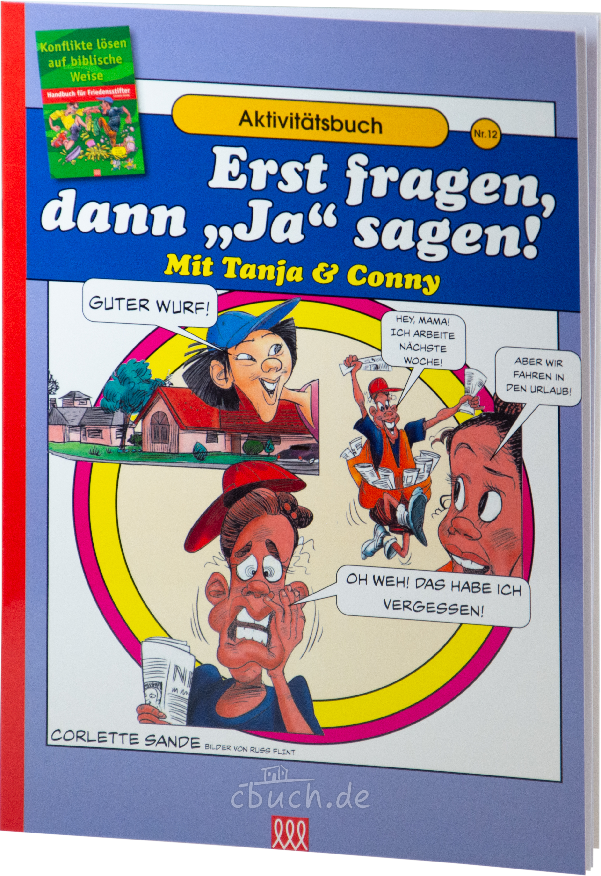 Handbuch für Friedensstifter - Comic Heft 12: Erst fragen, dann "Ja" sagen Handbuch für Friedensstifter - Comic Heft 12: Erst fragen, dann "Ja" sagen