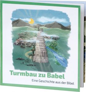 Turmbau zu Babel - Eine Geschichte aus der Bibel